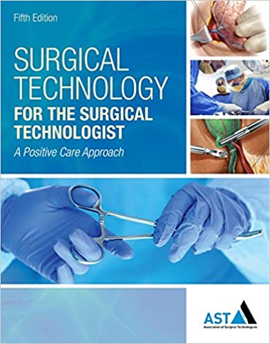 Surgical Technology for the Surgical Technologist: A Positive Care Approach 2018 - جراحی