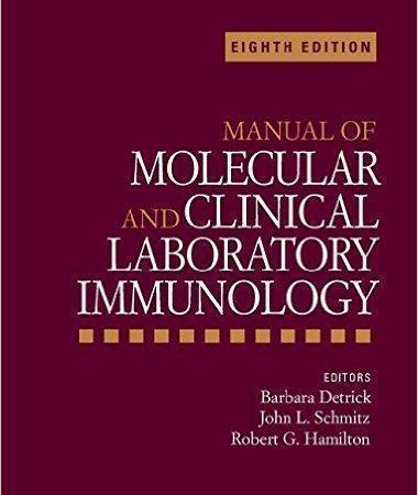 Manual of Molecular and Clinical Laboratory Immunology (ASM Books) 8th Edition - میکروب شناسی و انگل