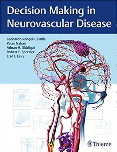 Decision Making in Neurovascular Disease 2018 - نورولوژی