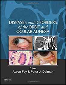 Diseases and Disorders of the Orbit and Ocular Adnexa  2017 - چشم