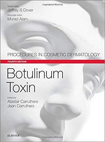 Botulinum Toxin: Procedures in Cosmetic Dermatology Series 2018 - پوست